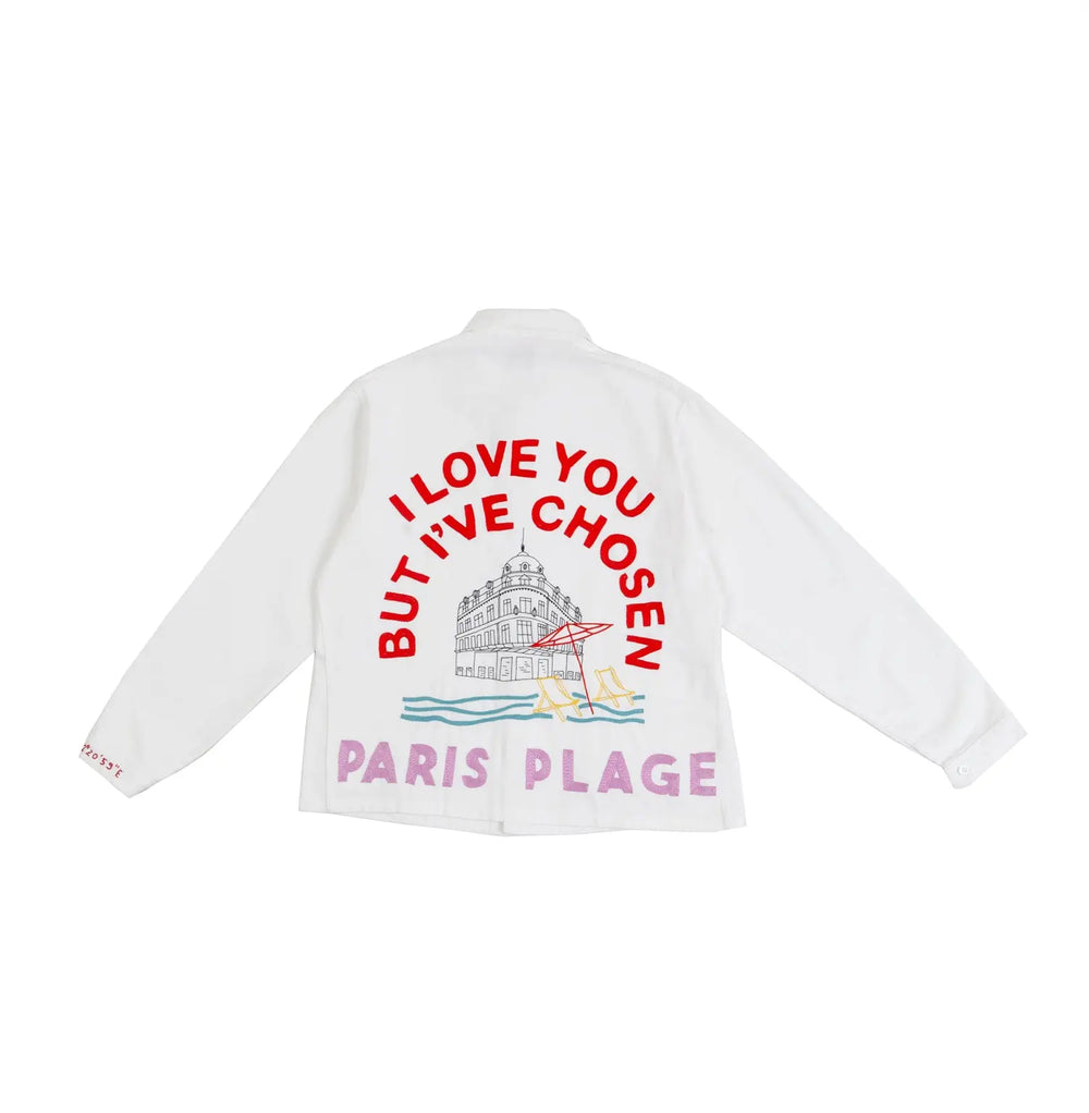 I Love you but I Have Chosen Paris Plage - Blanc de travail Blanc de Travail